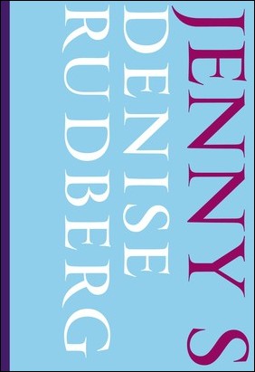 Boktips: Jenny S av Rudberg, Denise