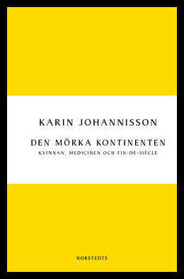 Boktips: Den mörka kontinenten av Johannisson, Karin