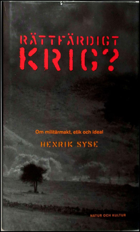 Rättfärdigt krig? av Henrik Syse