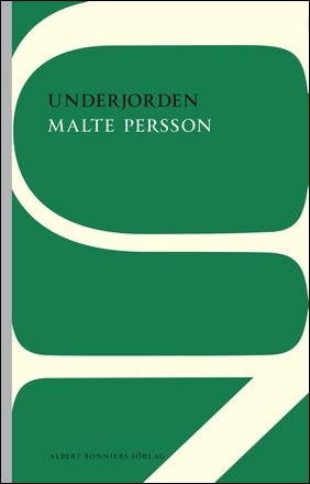 Boktips: Underjorden av Persson, Malte