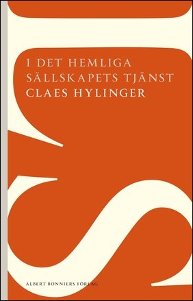 Boktips: I det hemliga sällskapets tjänst av Hylinger, Claes