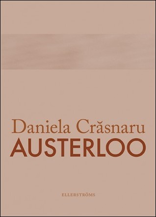 Boktips: Austerloo av Crasnaru, Daniela