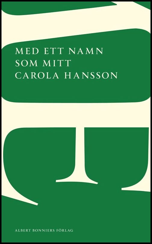 Boktips: Med ett namn som mitt av Hansson, Carola