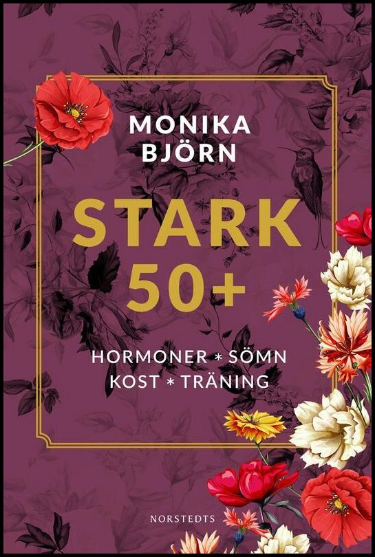 Boktips: Stark 50+ av Björn, Monika