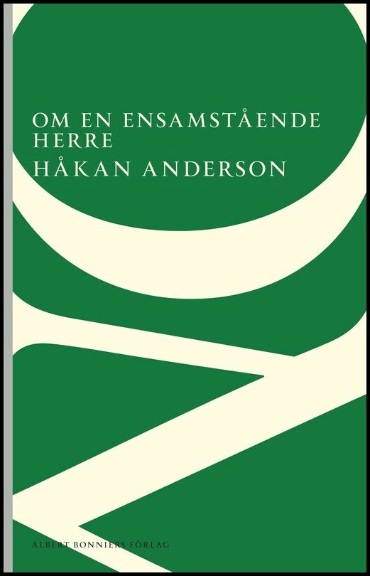 Boktips: Om en ensamstående herre av Anderson, Håkan