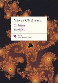 Boktips: Orbitór. Kroppen av Cartarescu, Mircea