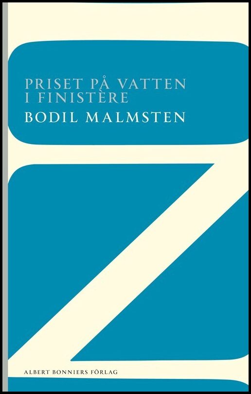 Boktips: Priset på vatten i Finistère av Malmsten, Bodil