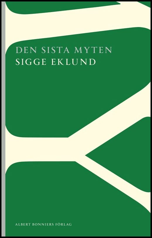 Boktips: Den sista myten av Eklund, Sigge