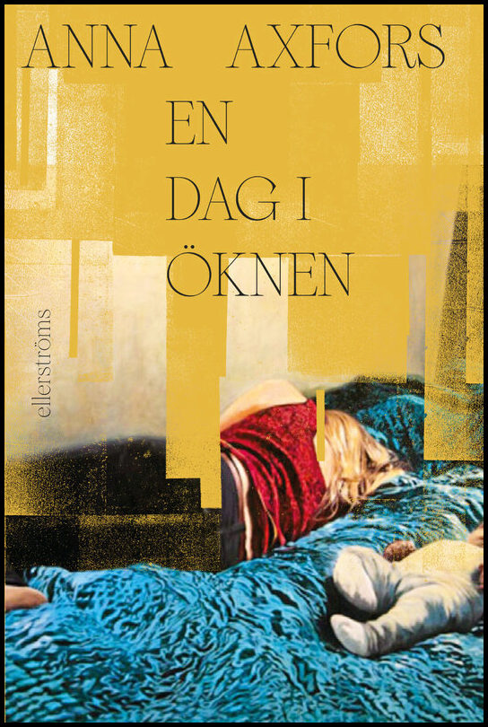 Boktips: En dag i öknen av Axfors, Anna