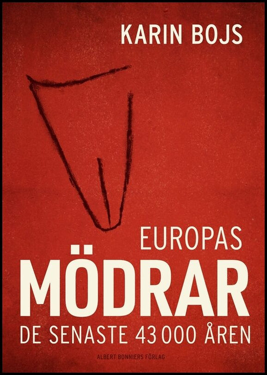 Boktips: Europas mödrar av Bojs, Karin