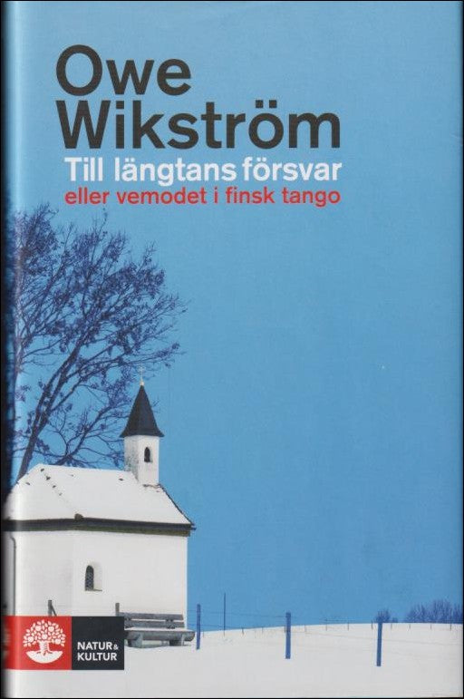 Boktips: Till längtans försvar av Wikström, Owe