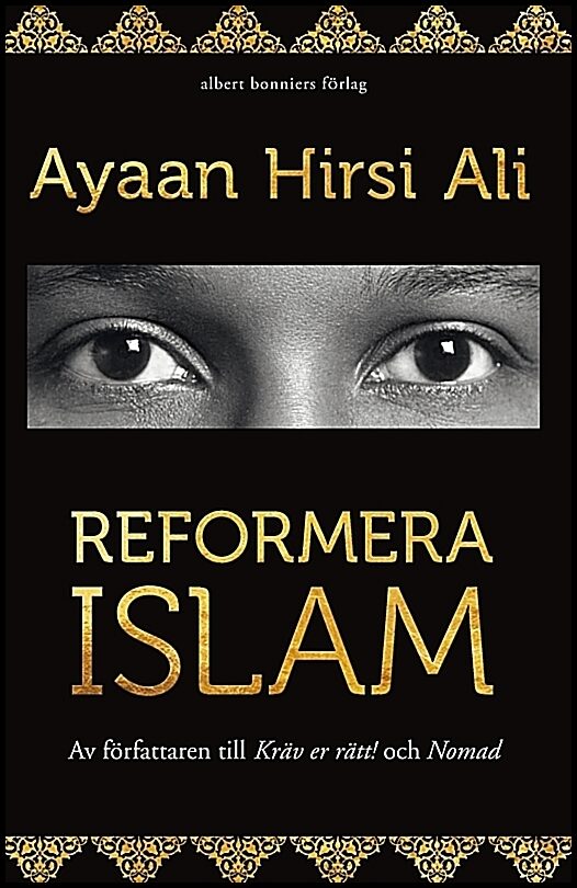 Boktips: Reformera islam av Hirsi Ali, Ayaan