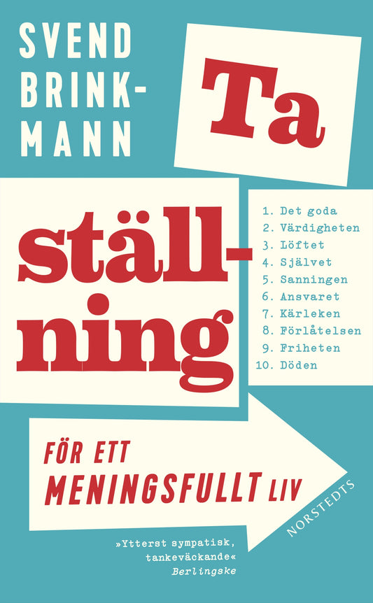 Boktips: Ta ställning för ett meningsfullt liv av Brinkmann, Svend