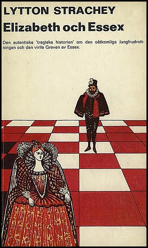 Boktips: Elizabeth och Essex av Strachey, Lytton