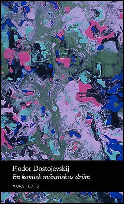 Boktips: En komisk människas dröm av Dostojevski, Fjodor