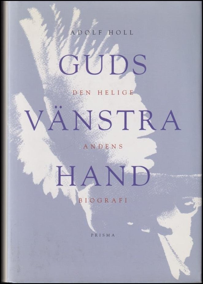 Guds vänstra hand av Adolf Holl