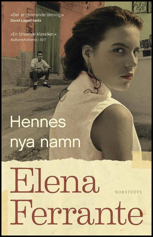 Boktips: Hennes nya namn. Bok 2, Ungdomsår av Ferrante, Elena