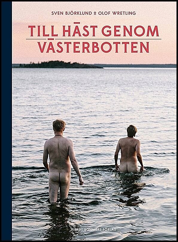 Boktips: Till häst genom Västerbotten av Björklund, Sven; Wretling, Olof