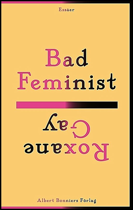 Boktips: Bad Feminist av Gay, Roxane