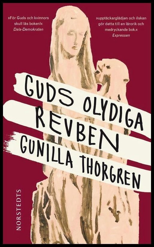 Boktips: Guds olydiga revben av Thorgren, Gunilla