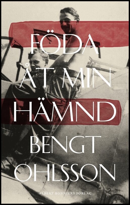 Boktips: Föda åt min hämnd av Ohlsson, Bengt
