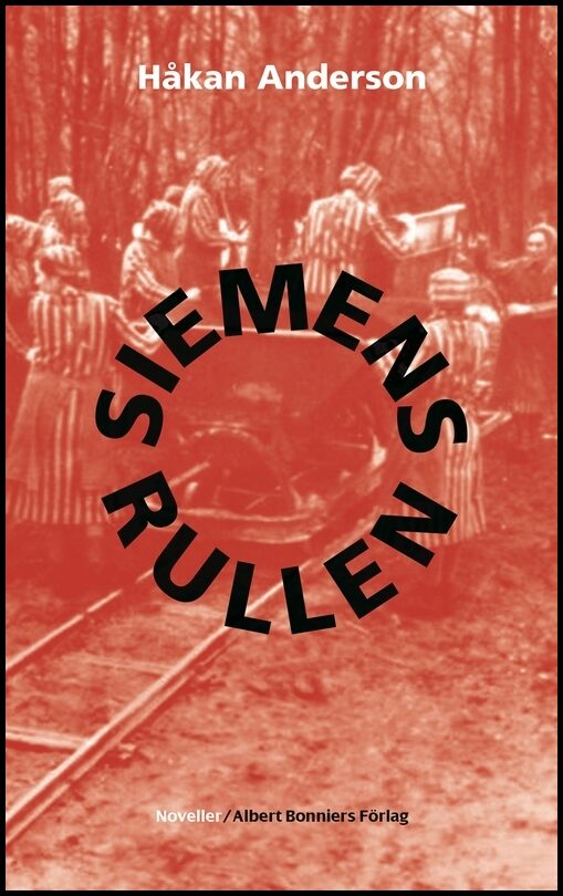 Boktips: Siemensrullen av Anderson, Håkan