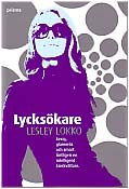 Lycksökare av Lesley Lokko