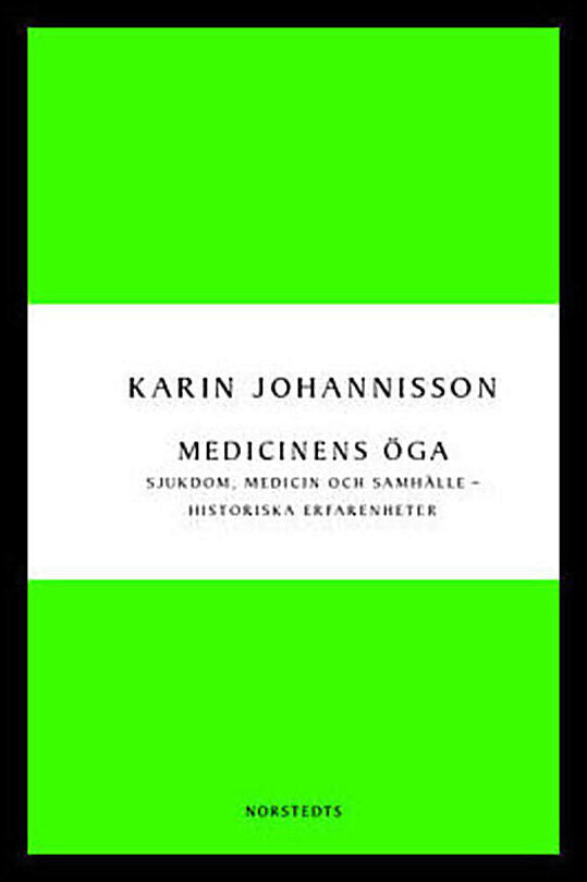 Boktips: Medicinens öga av Johannisson, Karin