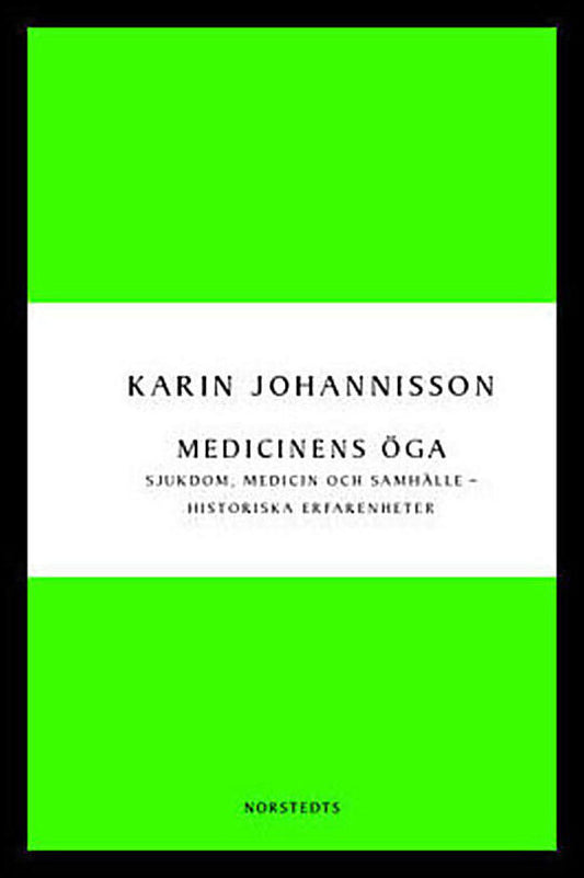 Boktips: Medicinens öga av Johannisson, Karin
