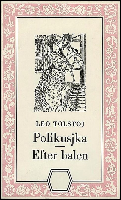 Boktips: Polikusjka ; Efter balen av Tolstoj, Lev