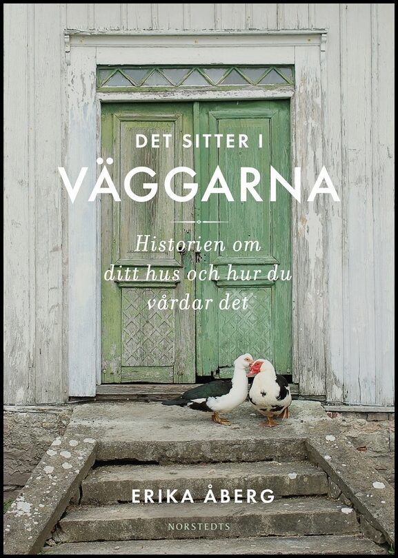 Boktips: Det sitter i väggarna av Åberg, Erika