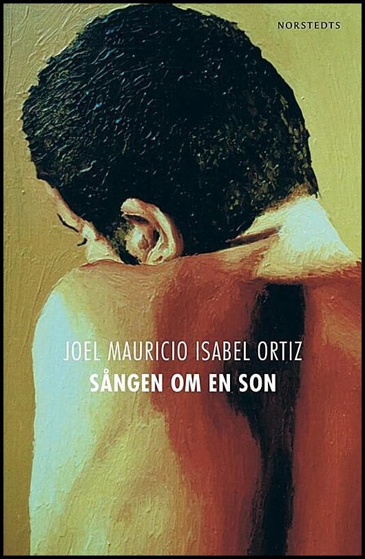 Boktips: Sången om en son av Ortiz, Joel Mauricio Isabel