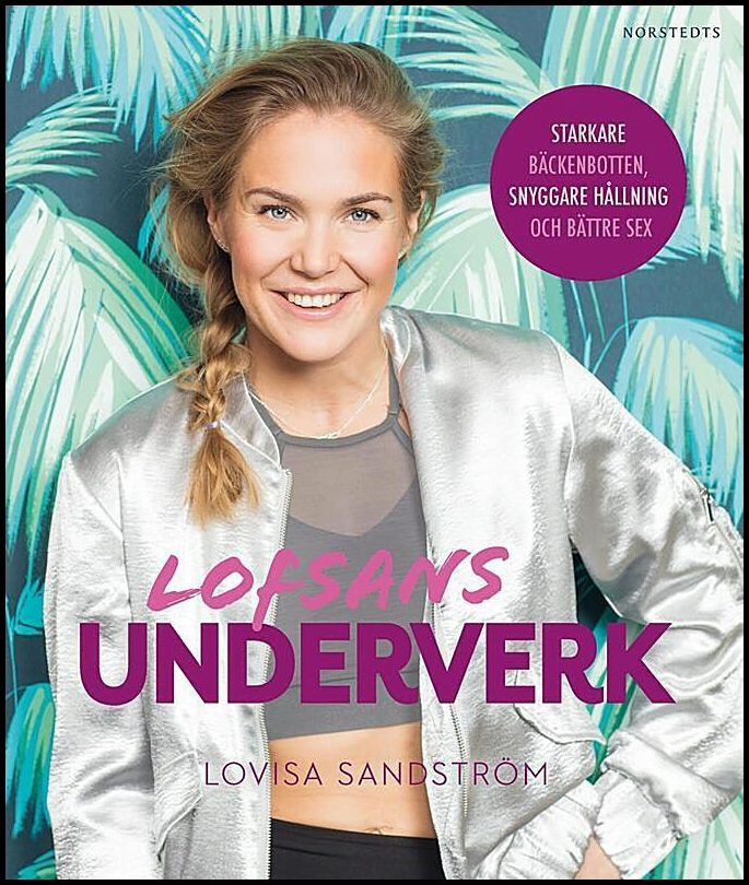 Boktips: Lofsans underverk av Sandström, Lovisa