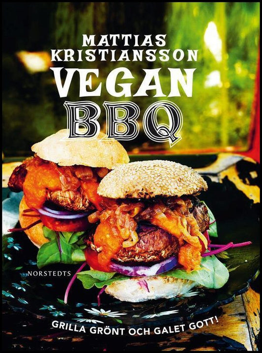 Boktips: Vegan BBQ av Kristiansson, Mattias