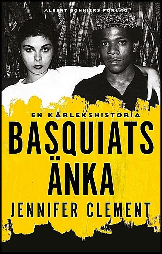 Boktips: Basquiats änka av Clement, Jennifer