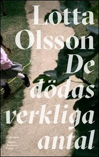 Boktips: De dödas verkliga antal av Olsson, Lotta