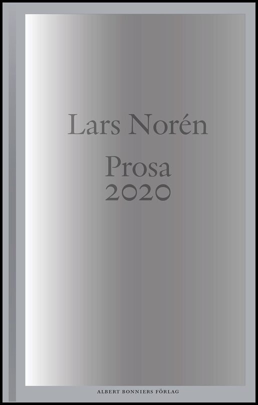 Boktips: Prosa 2020 av Norén, Lars