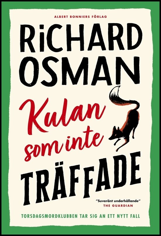 Boktips: Kulan som inte träffade av Osman, Richard