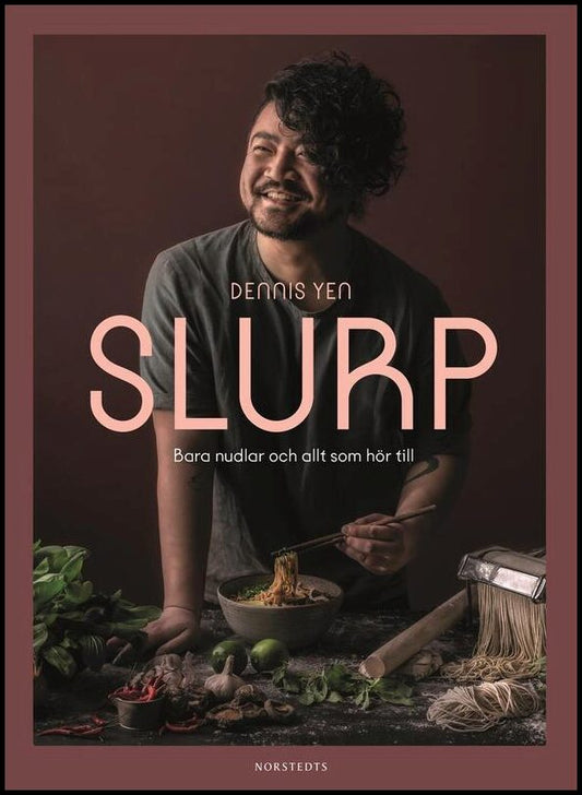 Boktips: Slurp av Yen, Dennis
