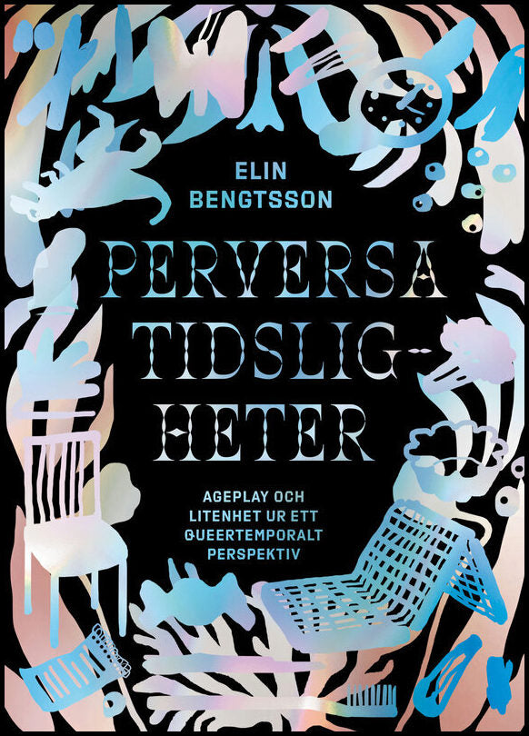 Boktips: Perversa tidsligheter av Bengtsson, Elin