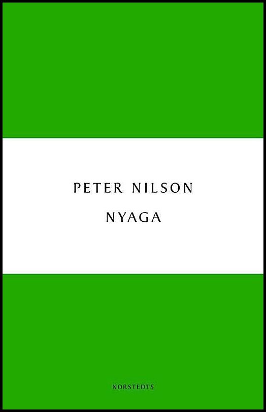 Boktips: Nyaga av Nilson, Peter