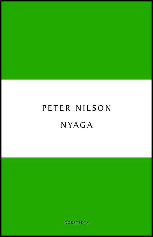 Boktips: Nyaga av Nilson, Peter