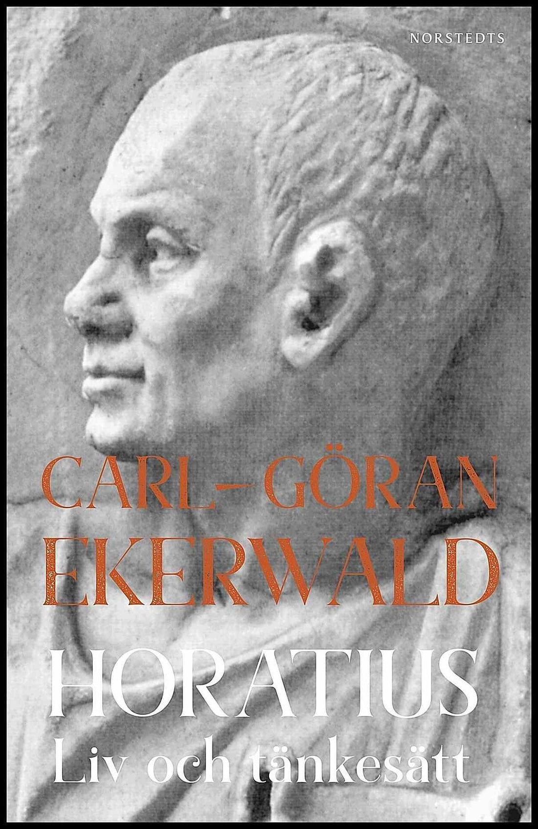 Boktips: Horatius av Ekerwald, Carl-Göran