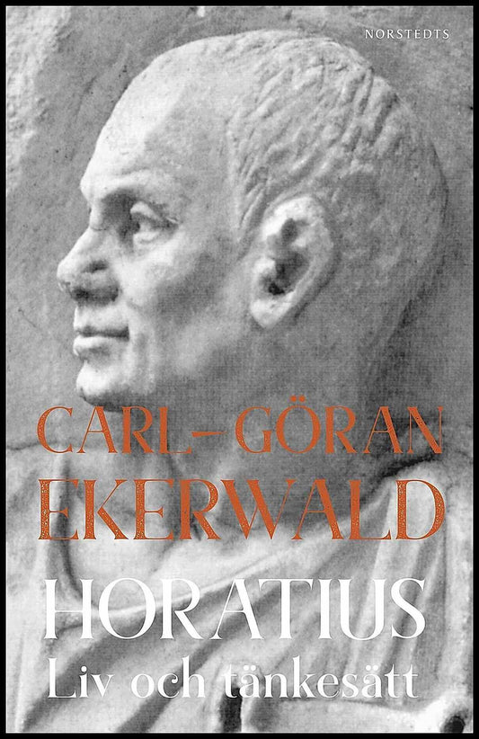 Boktips: Horatius av Ekerwald, Carl-Göran