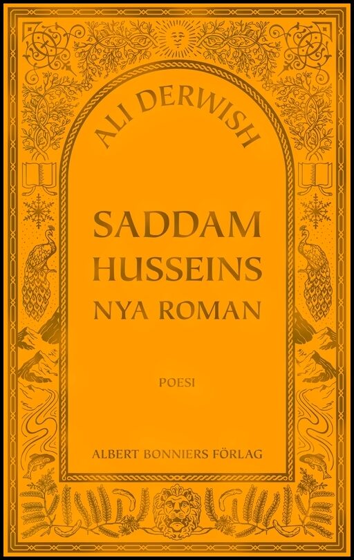 Boktips: Saddam Husseins nya roman av Derwish, Ali