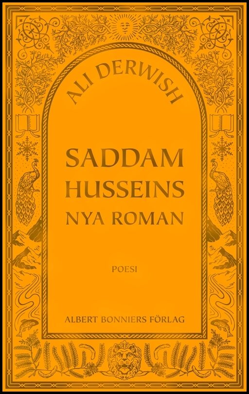 Boktips: Saddam Husseins nya roman av Derwish, Ali