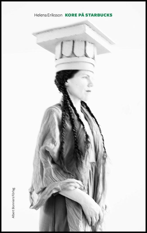 Boktips: Kore på Starbucks av Eriksson, Helena