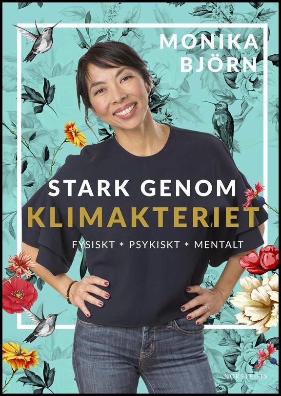 Boktips: Stark genom klimakteriet av Björn, Monika