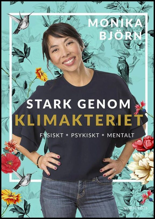 Boktips: Stark genom klimakteriet av Björn, Monika