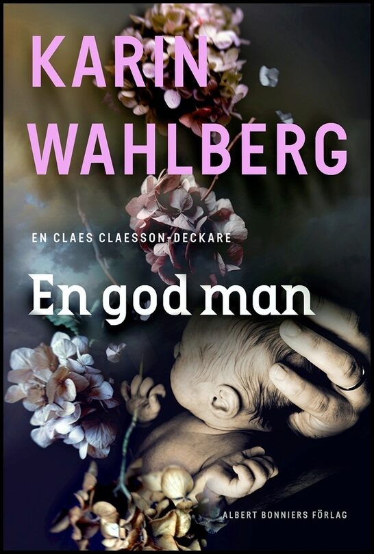 Boktips: En god man av Wahlberg, Karin